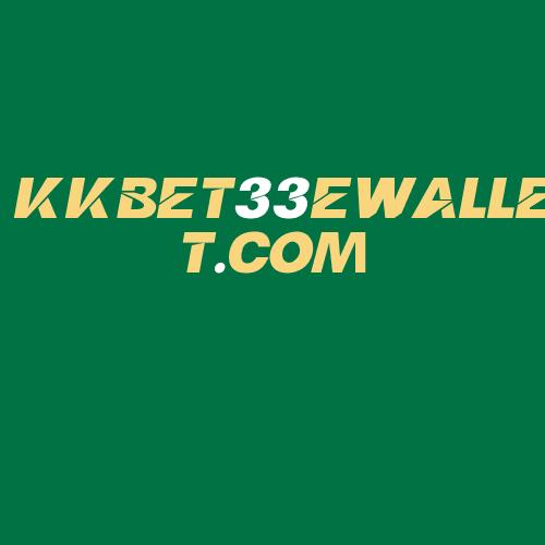 Logo da KKBET33EWALLET